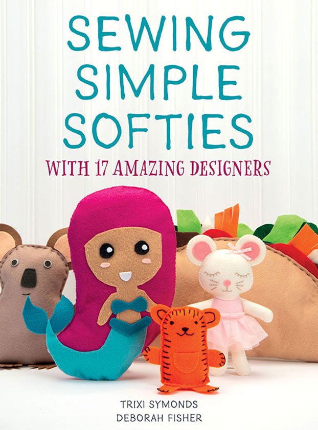 Sewing Simple Softies Book